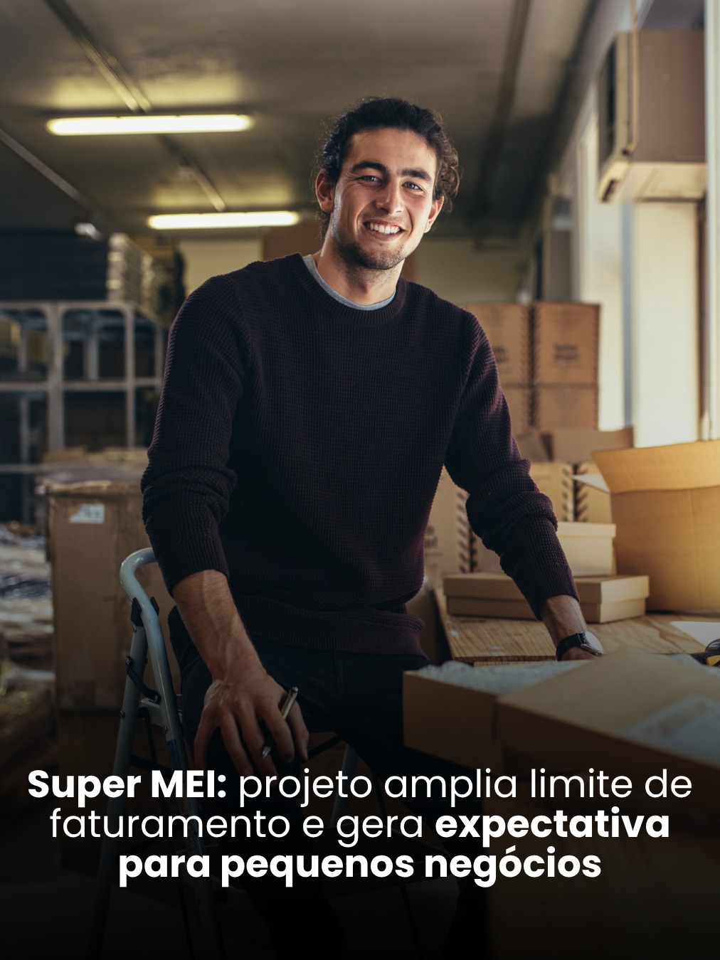 Super MEI: projeto amplia limite de faturamento e gera expectativa para pequenos negócios