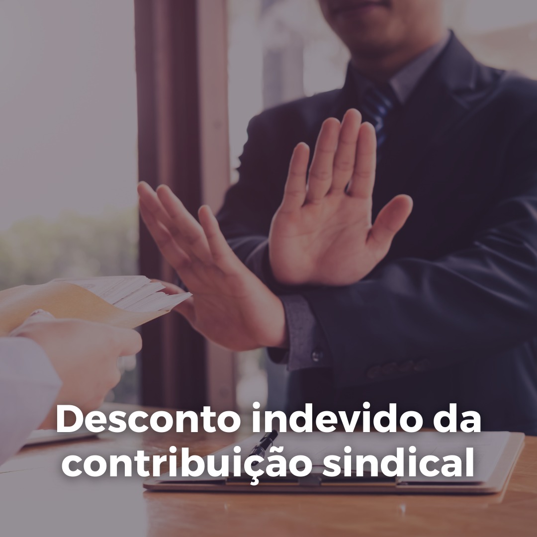 Desconto indevido da contribuição sindical