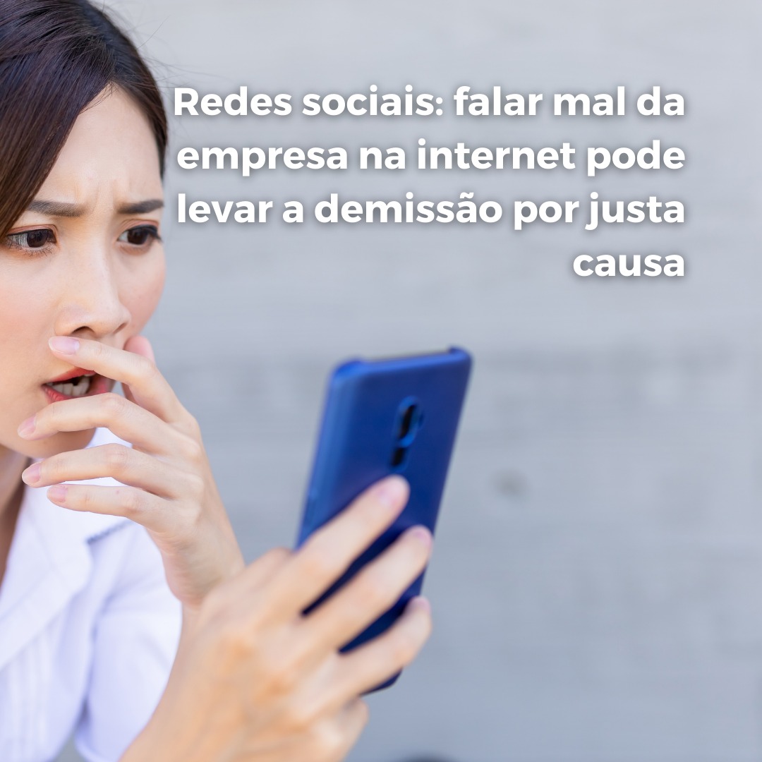 Redes sociais: falar mal da empresa na internet pode levar a demissão por justa causa