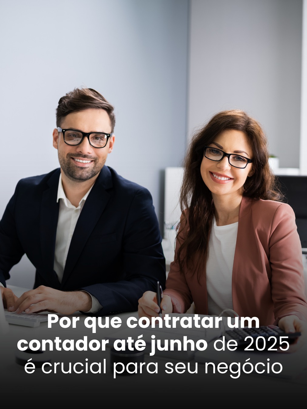 Por que contratar um contador até junho de 2025 é crucial para seu negócio