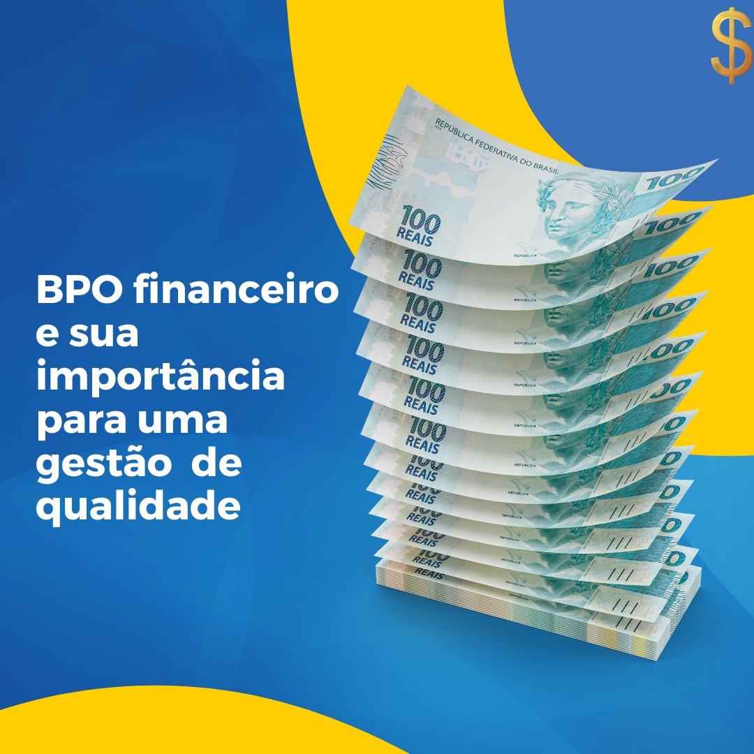 BPO financeiro e sua importância para uma gestão de qualidade