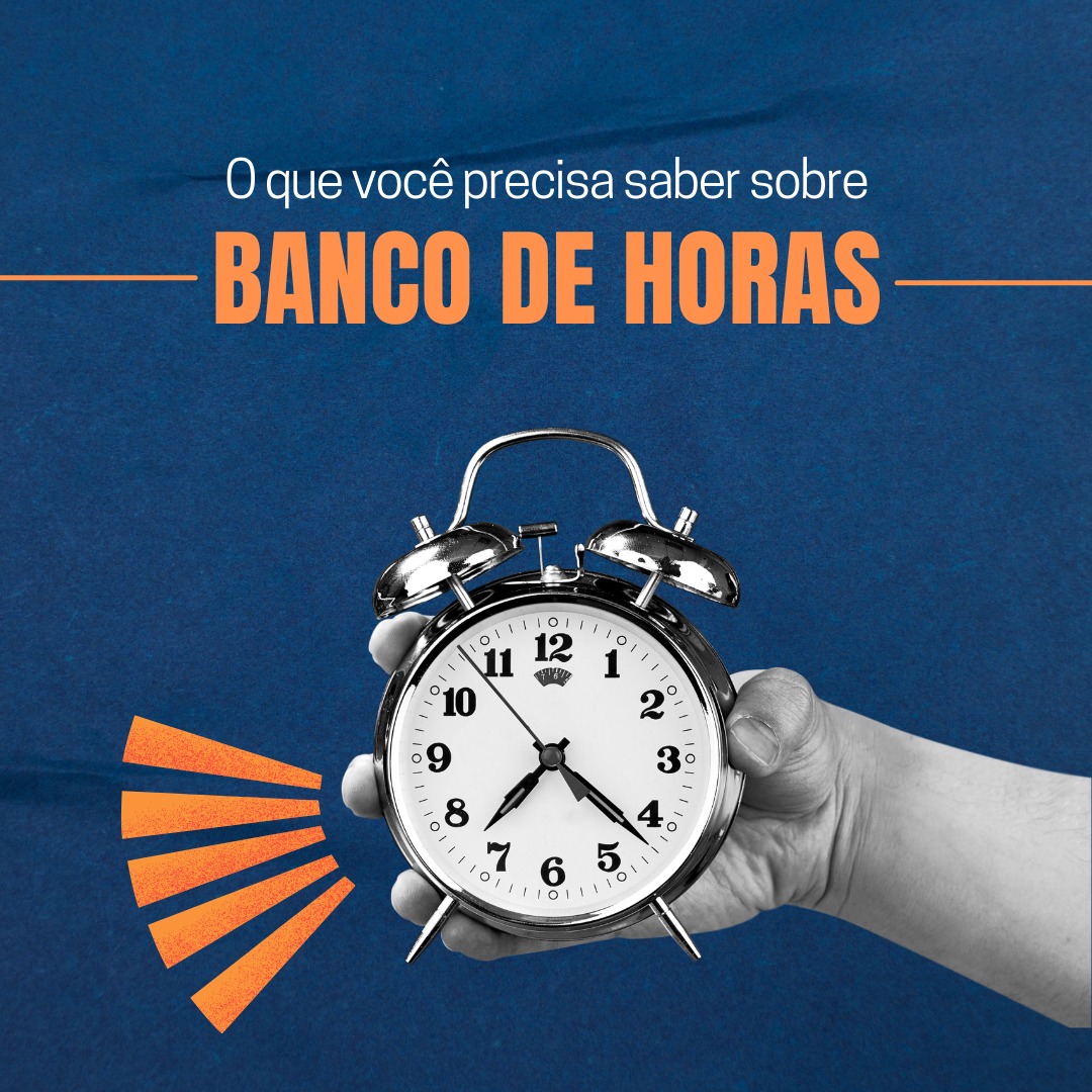O que diz a CLT sobre o banco de horas?